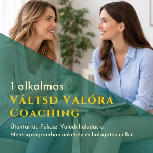 1 alkalmas Váltsd Valóra Coaching
