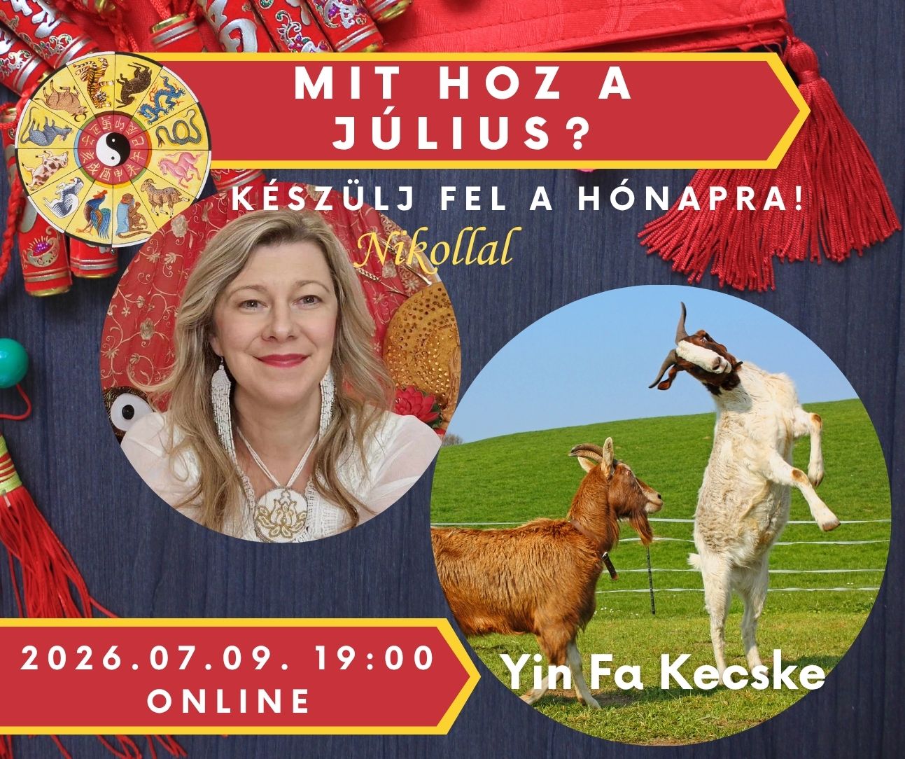 Mit hoz a július? Készülj fel! Útmutató 07.07-08.08. közöttre